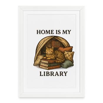 Chez moi, c’est ma bibliothèque - Affiche encadrée (27 × 37 cm) - blanc - Devant