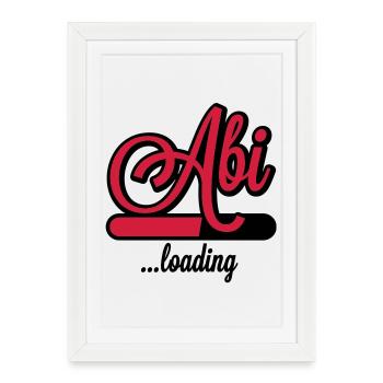 Abi loading | Abitur wird geladen - Affiche encadrée (27 × 37 cm) - blanc - Devant