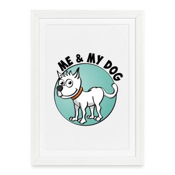 Moi et mon chien. Dessin joyeux d’un chien - Affiche encadrée (27 × 37 cm) - blanc - Devant