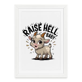 Cuddly baby goat motif.Raise Hell - Framed poster (27 × 37 cm) - white - Front