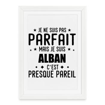 Alban: authentisch, unvollkommen, oben, Perfektion - Gerahmtes Poster (27 × 37 cm) - Weiß - Vorne