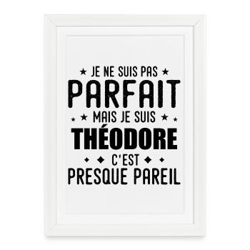 Théodore : authentique, imparfait, top, perfection - Affiche encadrée (27 × 37 cm) - blanc - Devant