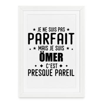 Ömer: authentic, imperfect, top, perfection - Framed poster (27 × 37 cm) - white - Front