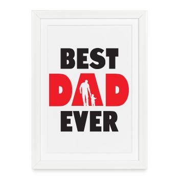 Best Dad Ever - Framed poster (27 × 37 cm) - white - Front