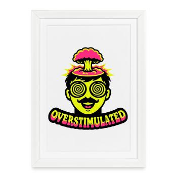Overstimulated Neon Head - Framed poster (27 × 37 cm) - white - Front