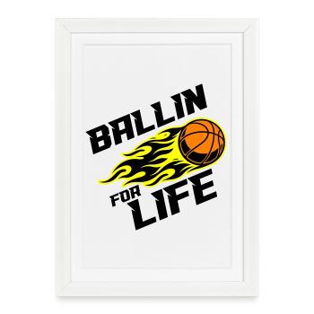 Basketball Ballin Saying - Framed poster (27 × 37 cm) - white - Front