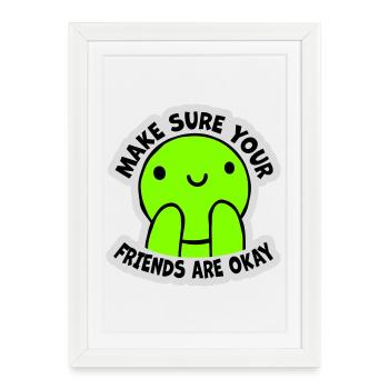 Assurez-vous que vos amis vont bien Logo de citation des amis - Affiche encadrée (27 × 37 cm) - blanc - Devant
