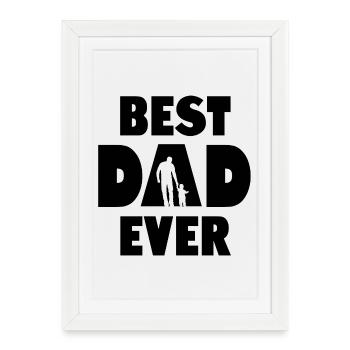 Best Dad Ever - Framed poster (27 × 37 cm) - white - Front