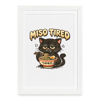 Miso Tired – Tired Cat Eats Ramen - Framed poster (27 × 37 cm) - white - Front