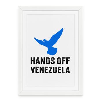 TOUCHE PAS AU VENEZUELA - Affiche encadrée (27 × 37 cm) - blanc - Devant