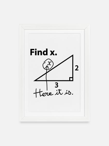 Find X. - Framed poster (27 × 37 cm) - white
