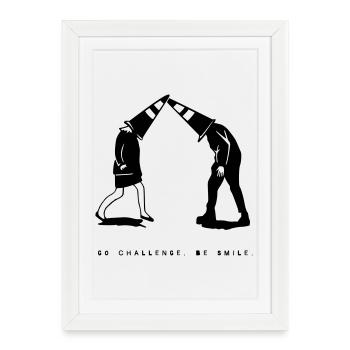 Restez idiot | parce que pourquoi pas - Affiche encadrée (27 × 37 cm) - blanc - Devant