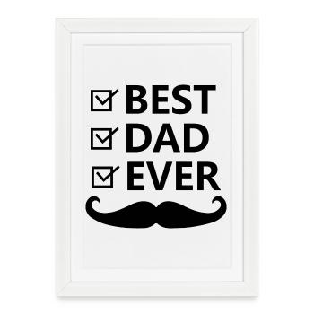 Best dad ever - Affiche encadrée (27 × 37 cm) - blanc - Devant