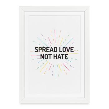 Pride Month - Spread Love Not Hate - Framed poster (27 × 37 cm) - white - Front