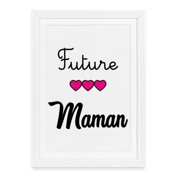 FUTURE MAMAN - Affiche encadrée (27 × 37 cm) - blanc - Devant