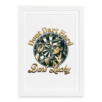 Dont Dart Hard Dart chanceux - Affiche encadrée (27 × 37 cm) - blanc - Devant