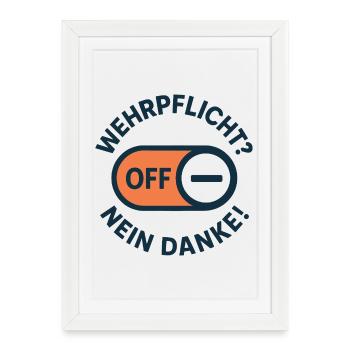 Conscientious objection – conscription No thanks - Framed poster (27 × 37 cm) - white - Front