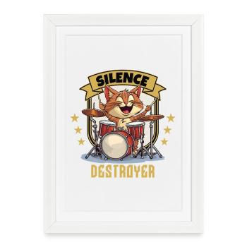 Tambours Tambours Silence Destructeur Chat Drôle - Affiche encadrée (27 × 37 cm) - blanc - Devant