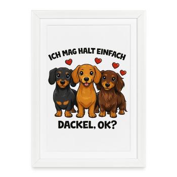Motif comique de teckel avec cœur et dictons amusants - Affiche encadrée (27 × 37 cm) - blanc - Devant