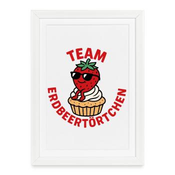 Team Strawberry Cupcake - Sweet & Sassy - Framed poster (27 × 37 cm) - white - Front