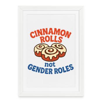 T-shirt « Roulés à la cannelle, pas de genre » - Affiche encadrée (27 × 37 cm) - blanc - Devant