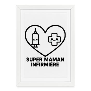 Super maman infirmière – Cœur idée cadeau - Affiche encadrée (27 × 37 cm) - blanc - Devant