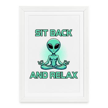 Alien Meditation Relaxation Sit Back And Relax - Framed poster (27 × 37 cm) - white - Front