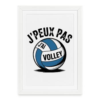 Je peux pas j ai Volley Humour cadeau - Affiche encadrée (27 × 37 cm) - blanc - Devant
