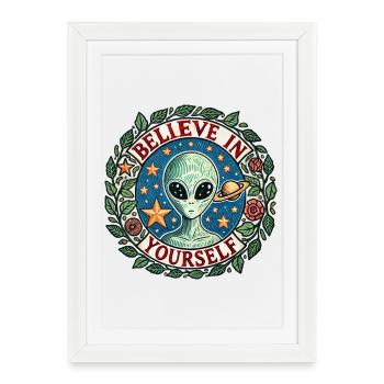 Believe In Yourself Alien Space Circle - Framed poster (27 × 37 cm) - white - Front