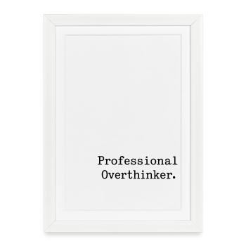 Professional Overthinker Minimalist - Framed poster (27 × 37 cm) - white - Front