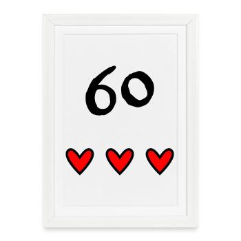 60. 60 ANS. 60e ANNIVERSAIRE. ANNIVERSAIRE 60 ANS. - Affiche encadrée (27 × 37 cm) - blanc - Devant