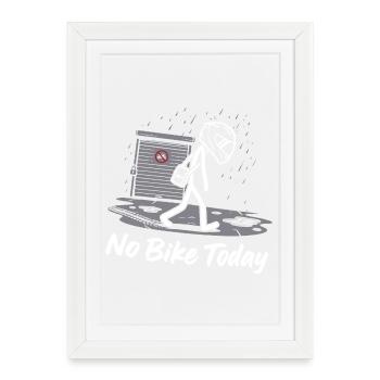 No bike in the rain today - Framed poster (27 × 37 cm) - white - Front