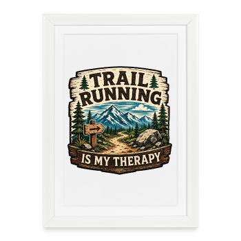 Trail Running Is My Therapy Badge - Framed poster (27 × 37 cm) - white - Front