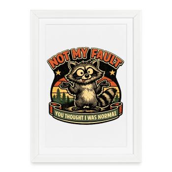 It's not my fault, I'm normal - Framed poster (27 × 37 cm) - white - Front