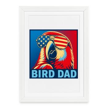 Patriotic Bird Dad – Daddy Funny Bird pour - Affiche encadrée (27 × 37 cm) - blanc - Devant
