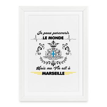 MA VIE EST A MARSEILLE - Affiche encadrée (27 × 37 cm) - blanc - Devant