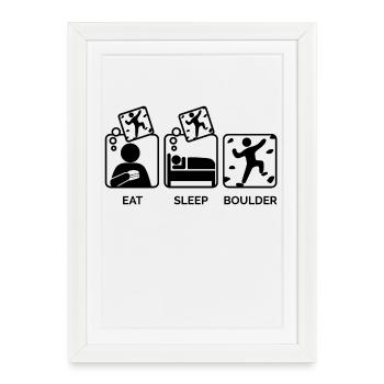 Rocher, escalade, alpinisme, manger, dormir, dire - Affiche encadrée (27 × 37 cm) - blanc - Devant