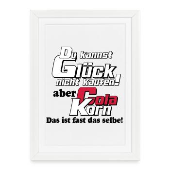 Korn , Party , Weizenkorn ,Glück Cola Korn(25) - Gerahmtes Poster (27 × 37 cm) - Weiß - Vorne