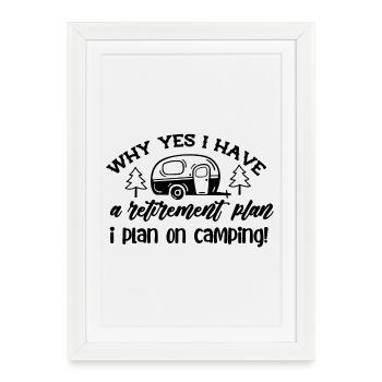 Camping Camper Camping Pension retraités Cadeau - Affiche encadrée (27 × 37 cm) - blanc - Devant