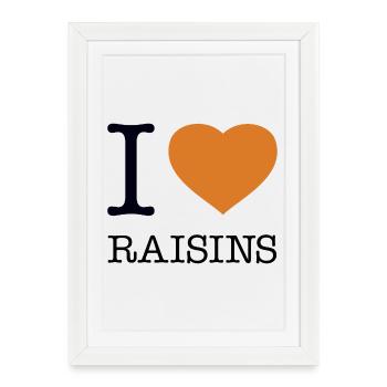 J’AIME LES RAISINS SECS Rosinen - Affiche encadrée (27 × 37 cm) - blanc - Devant