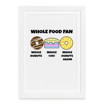 Donut Statement Bonbons Gâteau Dessert - Affiche encadrée (27 × 37 cm) - blanc - Devant