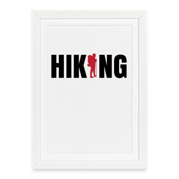 Hike Hiking Saying Hikers Hiking Trails Mountains - Framed poster (27 × 37 cm) - white - Front