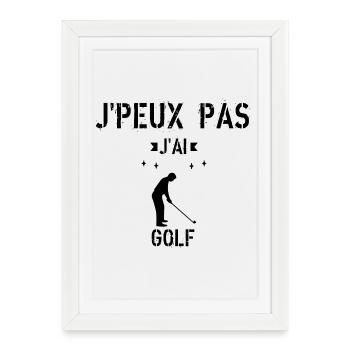 J Peux Pas J ai Golf - Affiche encadrée (27 × 37 cm) - blanc - Devant