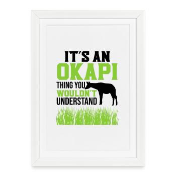 It's an Okapi - Framed poster (27 × 37 cm) - white - Front