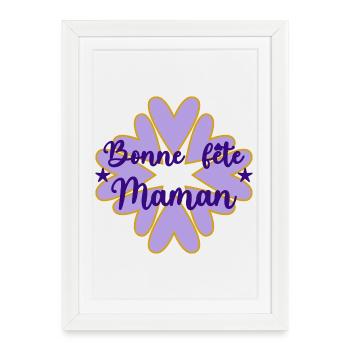 FÊTE DES MÈRES. BONNE FÊTE MAMAN. MAMAN - Affiche encadrée (27 × 37 cm) - blanc - Devant