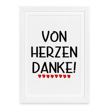 Von Herzen Danke - Dankeschön Geschenke SPRÜCHE - Gerahmtes Poster (27 × 37 cm) - Weiß - Vorne