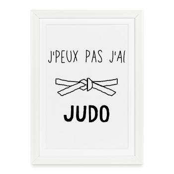 J Peux Pas J Ai Judo - Affiche encadrée (27 × 37 cm) - blanc - Devant