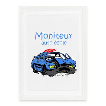 Moniteur auto-école - Affiche encadrée (27 × 37 cm) - blanc - Devant