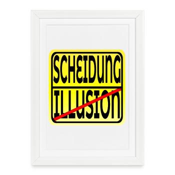 EHE ILLUSION - TRENNUNG SCHEIDUNG - Gerahmtes Poster (27 × 37 cm) - Weiß - Vorne