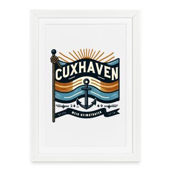 CUXHAVEN - MEIN HEIMATHAFEN - Gerahmtes Poster (27 × 37 cm) - Weiß - Vorne